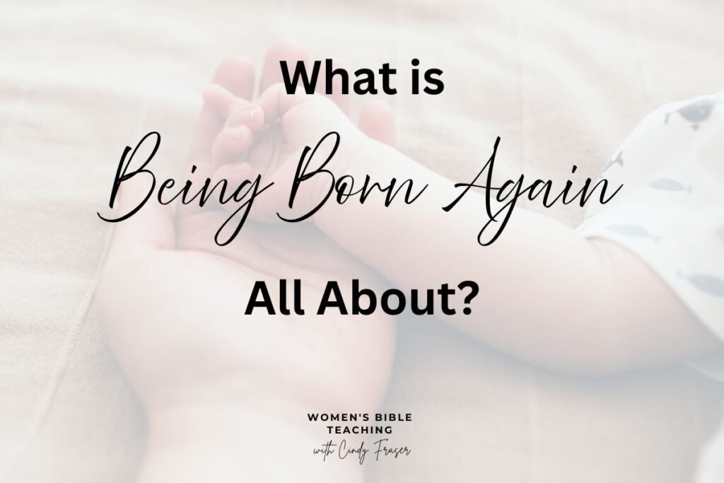 What Does It Really Mean to be “Born Again”?