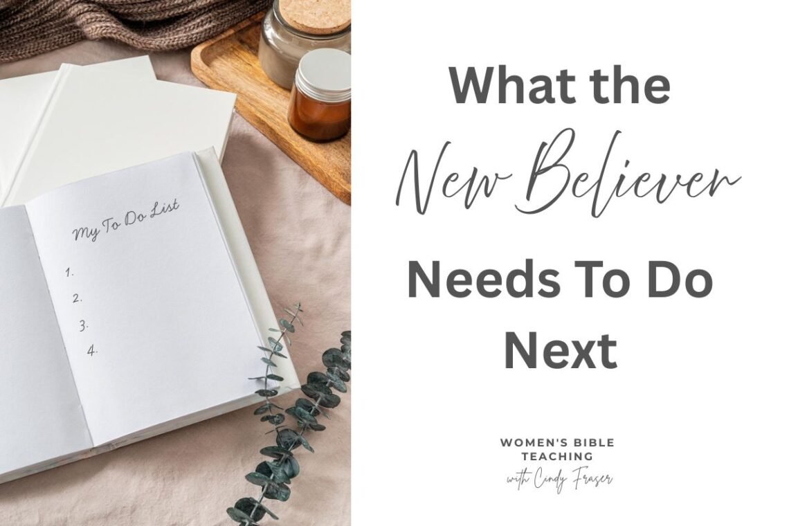 Steps for the New Believer to follow as they start their new faith in God.