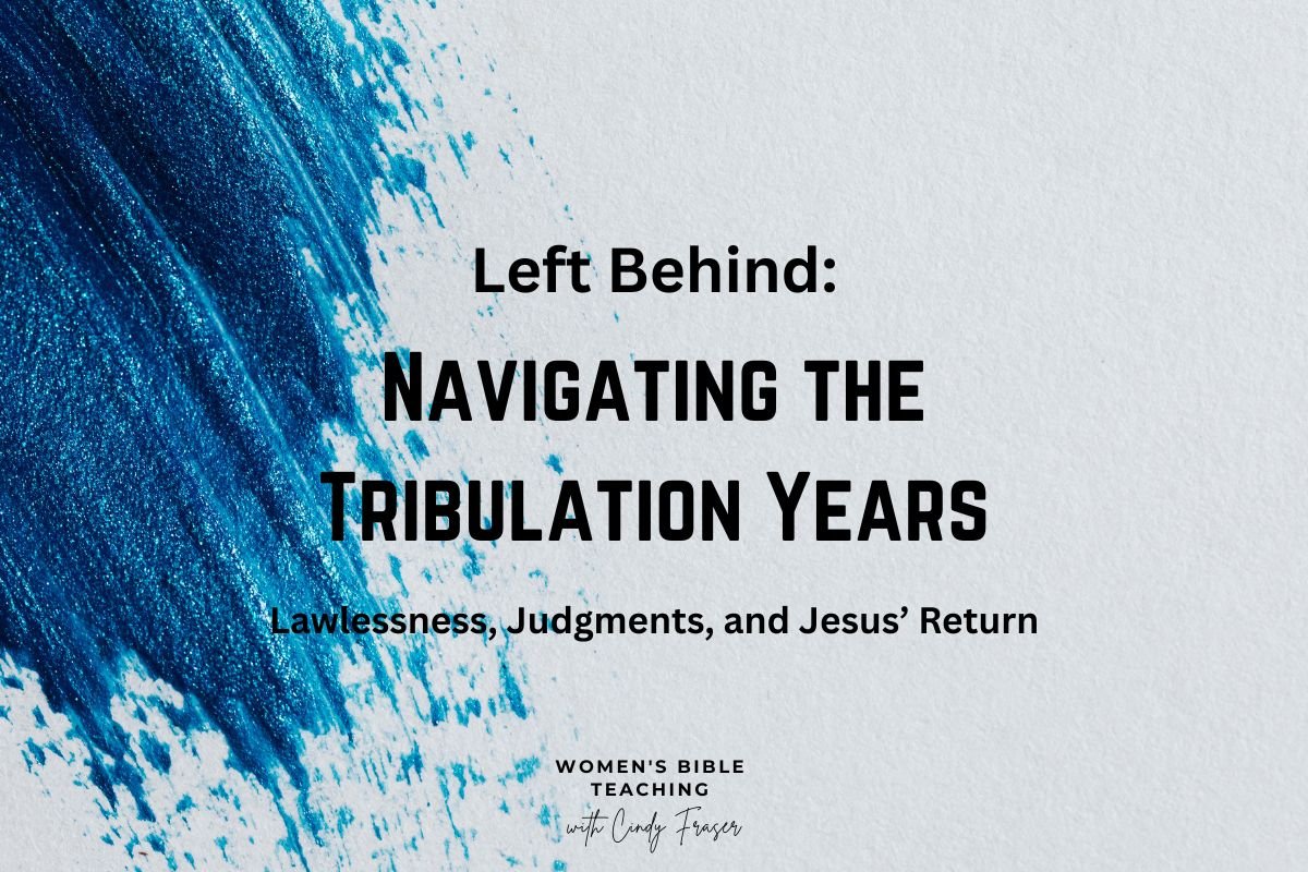 Left Behind Study: What You Need to Know About the Tribulation Judgment