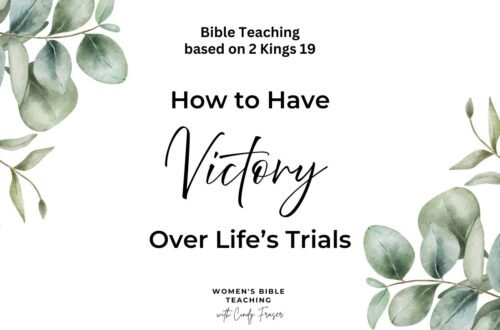 How to Have Victory in Life's Trials